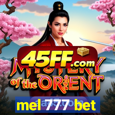 mel 777 bet